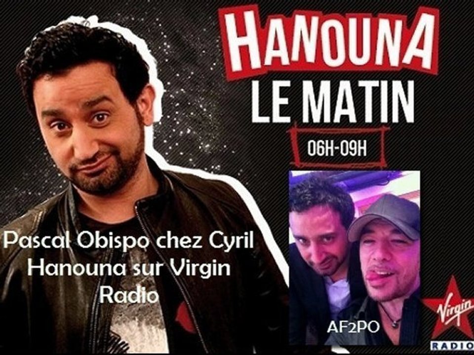 RADIO / Pascal Obispo invité de Cyril Hanouna le matin / Emission complète