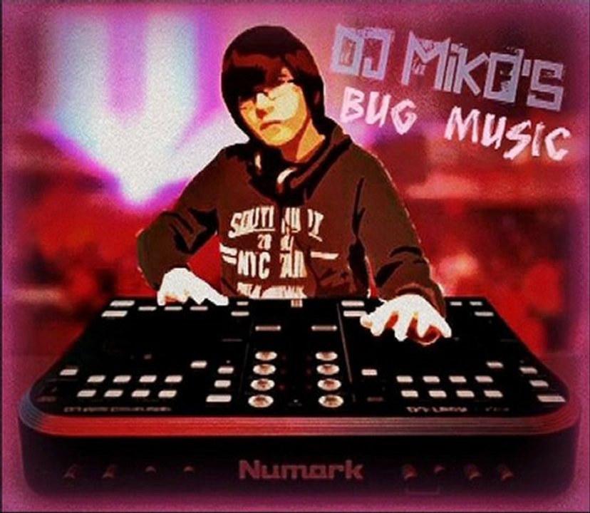 DJ Miko's - Bug Music