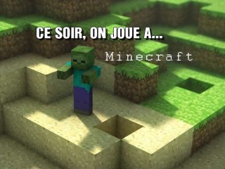 Ce soir, on joue à... Minecraft [Xbox 360]