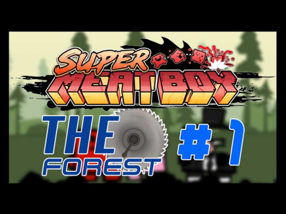 Super Meat Boy - PC - 01 - The Forest