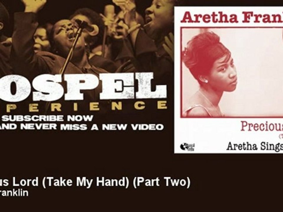 Aretha Franklin Precious Lord Part 1