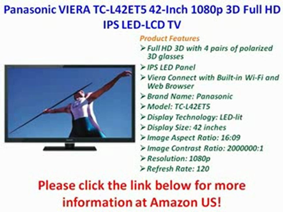 [REVIEW] Panasonic VIERA TC-L42ET5 42-Inch 1080p 3D Full HD IPS LED-LCD TV