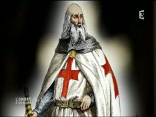 Les Templiers : victimes d'un roi maudit ?   1/2