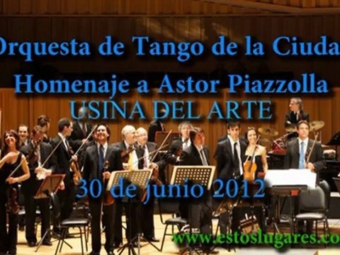 Selección de Piazzolla - Orquesta de Tango de la Ciudad