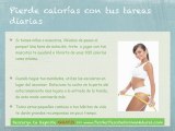 Pierde Calorias de Forma Natural