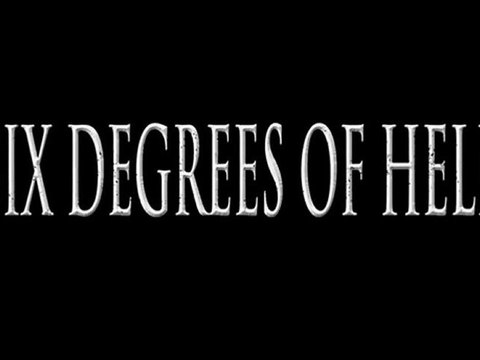 Six Degrees Of Hell - Trailer #1