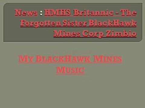 News HMHS Britannic The Forgotten Sister BlackHawk Mines Corp Zimbio