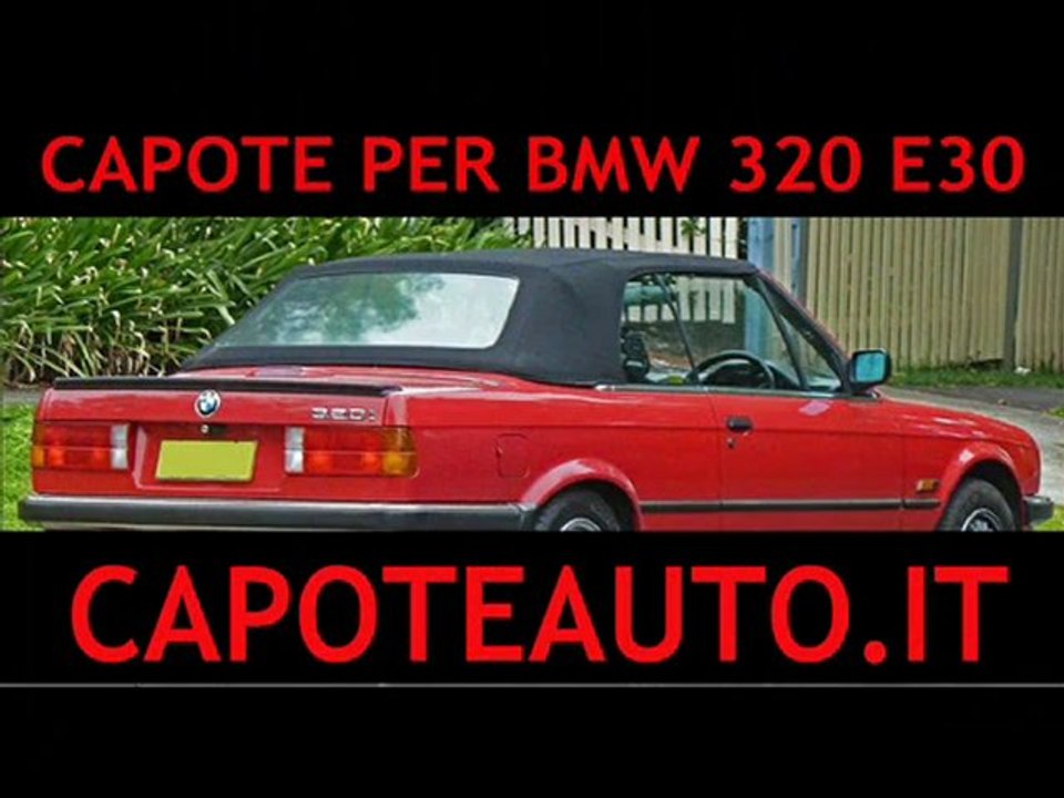 Capote cappotta Bmw 320 E30 manuale o elettrica