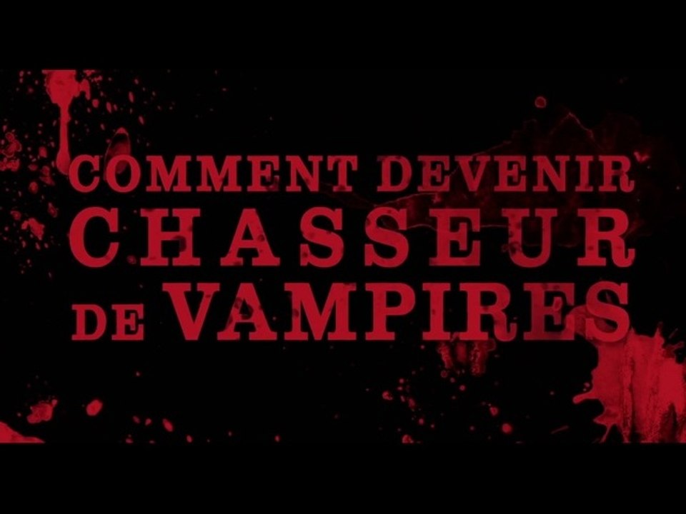 Abraham Lincoln : Chasseur de Vampires - Featurette Comment devenir Chasseur de Vampires VOST HD