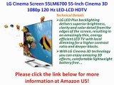 LG Cinema Screen 55LM6700 55-Inch LCD HDTV REVIEW | LG Cinema Screen 55LM6700 FOR SALE