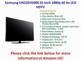 Samsung UN32EH5000 32-Inch 1080p 60 Hz LED HDTV REVIEW | Samsung UN32EH5000 FOR SALE