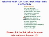 Panasonic VIERA TC-L47E50 47-Inch 1080p Full HD IPS LED-LCD TV