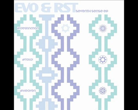 Evo & RST - Seventh Sense EP - 'Heaven' Carte Blanche