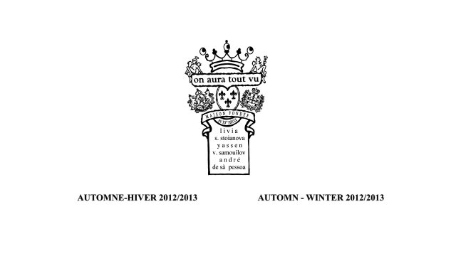 Défilé Haute Couture Automne/Hiver 2012 de la maison de luxe On Aura Tout Vu