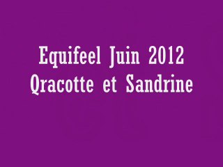 Qracotte et Sandrine : Equifeel 2012