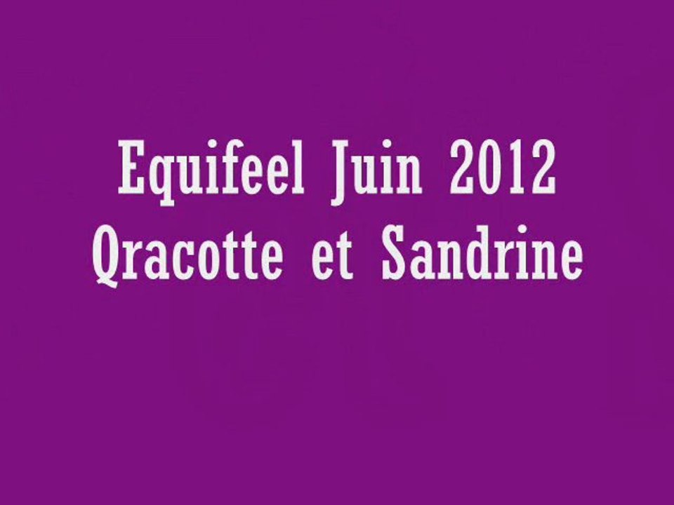Qracotte et Sandrine : Equifeel 2012