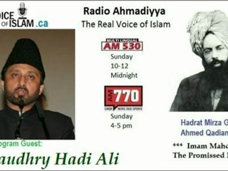 Radio Ahmadiyya 2012-07-01 Am530 - July 1st - Complete - Guest Chaudhry Hadi Ali