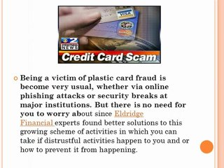 Eldridge Financial take debit and credit card fraud