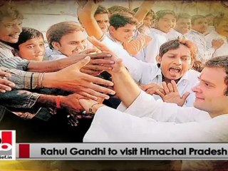 Rahul Gandhi to visit Himachal Pradesh to strengthen Congress