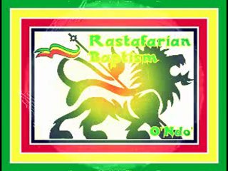 O'Ndo' - Rastafarian Baptism