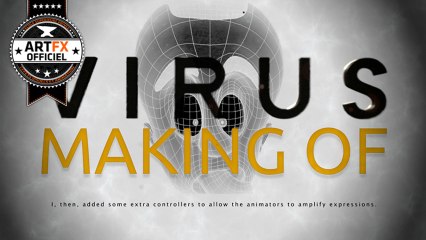 // ArtFX OFFICIEL // Virus Making Of