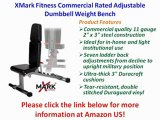 XMark Fitness Commercial Rated Adjustable Dumbbell Weight Bench Best Price