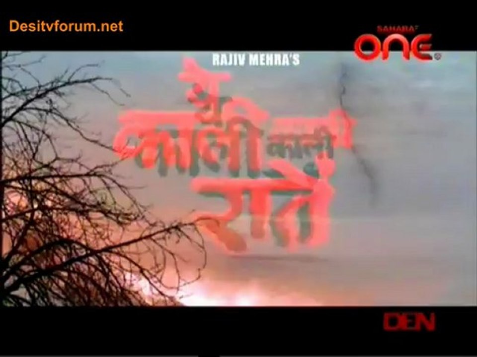 Yeh Kaali Kaali Raatein - 4th July 2012 Video Watch Online Part2