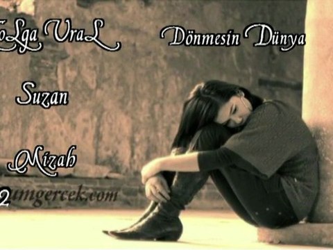 Tolga Ural ft. Suzan & Mizah - Dönmesin Dünya (2012)