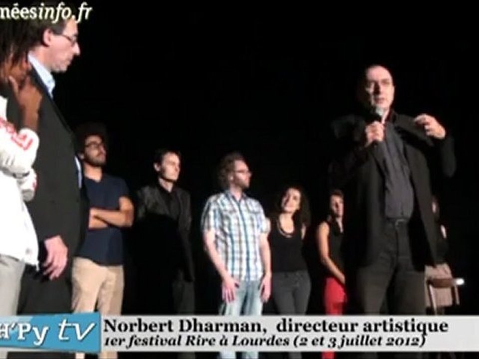 Lourdes Retour sur le festival Rire à Lourdes 2012 (3 juillet 2012)