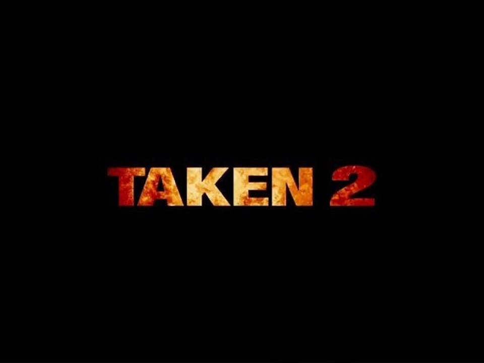 TAKEN 2 - Bande-Annonce Teaser [VF|HD]