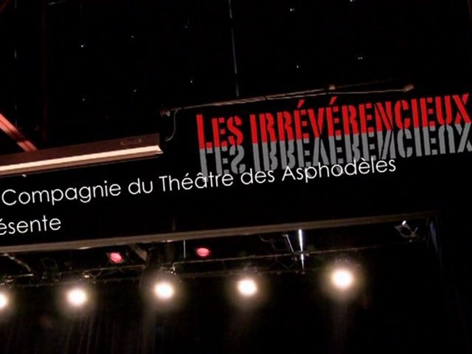 LES IRRÉVÉRENCIEUX [teaser]