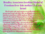 Bradley Associates breddas Medal of Freedom över öde mellan USA och Israel