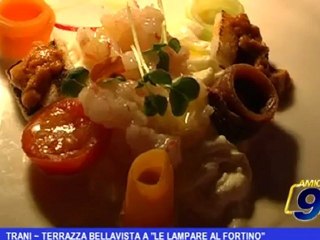 Trani | Terrazza Bellavista a le "Lampare al fortino"