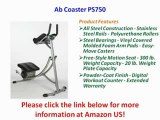 FOR SALE Ab Coaster PS750