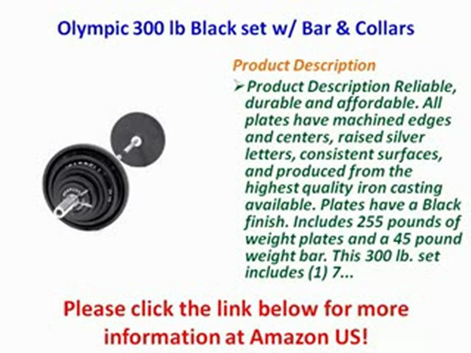 [REVIEW] Olympic 300 lb Black set w Bar  Collars