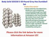 FOR SALE Body Solid SDS550 5-50-Pound Grey Hex Dumbbell Set