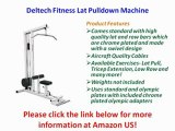 Deltech Fitness Lat Pulldown Machine