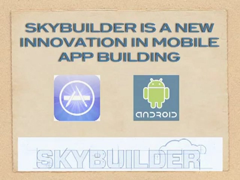 SkyBuilders Beta testers required urgently - Mobile App Building Software