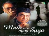 Bhupen Hazarika-  Main Aur Mera Saya - Aalsi Sawan Badri Udaye - Lyrics Gulzar