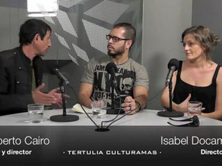 Periodista Digital. Tertulia Culturamas con Roberto Cairo e Isabel Docampo. 4 de julio 2012