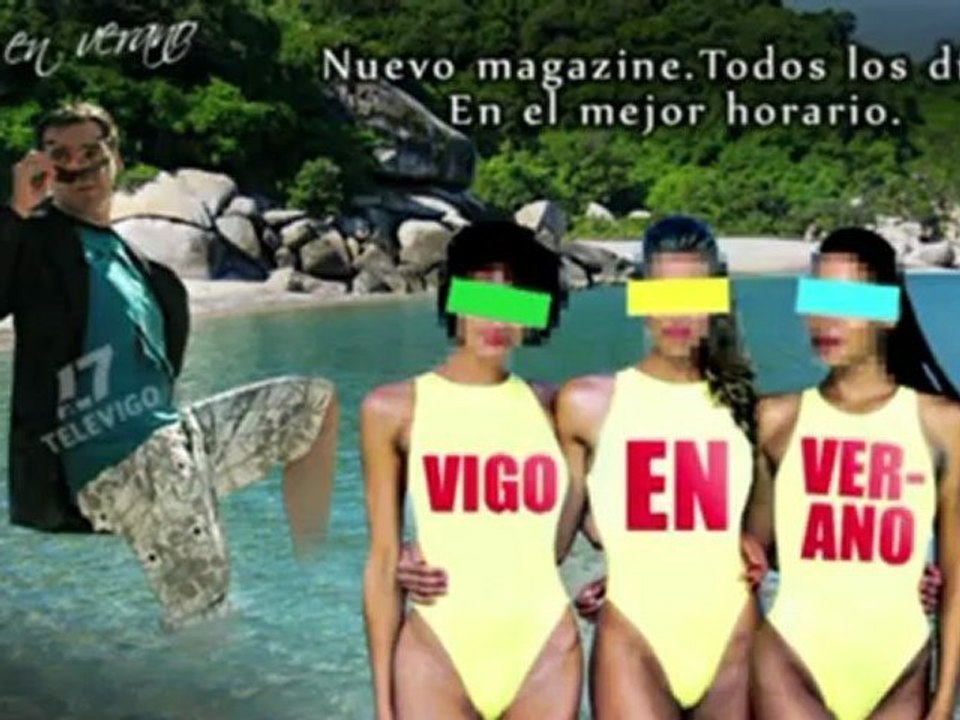 VIGO en VERANO - El Magazine WTF