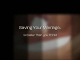 Is Your Marriage Worth Saving - Free Video Secret To Saving Your Marriage