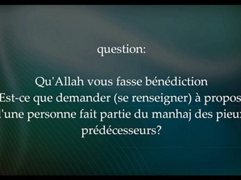 Se renseigner sur un individu - cheikh Rabee' ibn Hâdi al Madkhâli