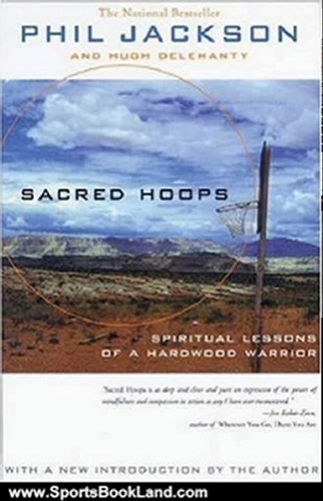 Sports Book Review: Sacred Hoops: Spiritual Lessons of a Hardwood Warrior by Phil Jackson