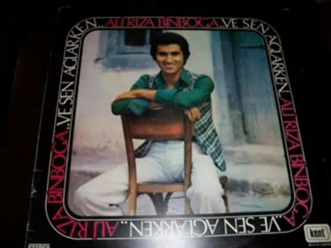 Ali Riza Binboga - Dokunma Keyfine Yalan Dunyanin (1976)