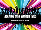Mike De Ville - Amada Mia Amore Mio (Dj Bass-E Techno Remix 2012)
