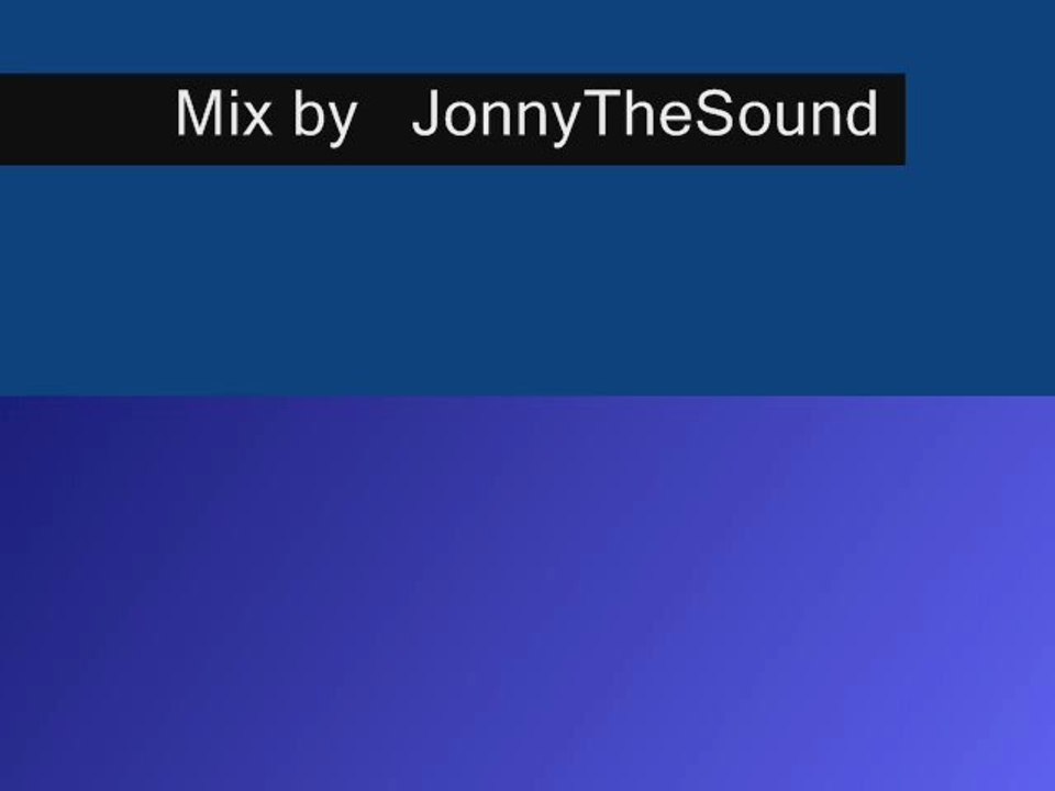 MIX 1 _JonnyTheSound