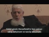 Bediüzzaman Said Nursi hazretlerinin talebelerinden Mehmet Kırkıncı Hocaefendi ''Hz. Mehdi (as)'ın bizzat kendisi gelecek.''
