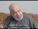 Seyyid Salih Özcan Hocaefendi ''Hz. Mehdi bir şahıstır, şahs-ı manevi değildir.''