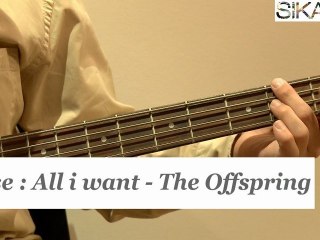 Comment jouer All I want de The Offspring à la basse ? -HD